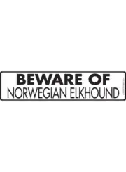 Warning! Beware of Norwegian Elkhound Aluminum Dog Sign or Sticker - 12" x 3"