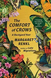 The Comfort Of Crows by Margaret Renkl Paperback Book