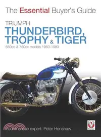 在飛比找三民網路書店優惠-Triumph Thunderbird, Trophy & 