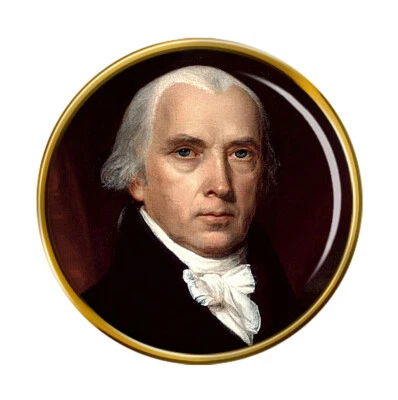 President James Madison Pin Badge