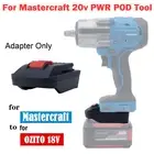 Adapter For OZITO 18V Battery to Fits For Mastercraft 20V PWR POD Cordless Tools