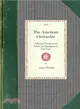 The American Orchardist ― A Practical Treatise on the Culture and Management of Fruit Trees
