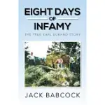 EIGHT DAYS OF INFAMY