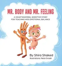 在飛比找博客來優惠-Mr. Body and Mr. Feeling: A He