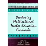 DEVELOPING MULTICULTURAL TEACHER EDUCATION CURRICULA