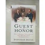 GUEST OF HONOR_DAVIS, DEBORAH【T7／歷史_I1X】書寶二手書