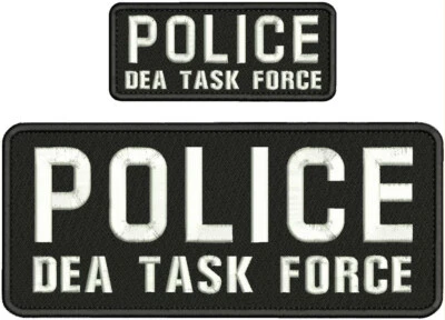 POLICE D E A TASK FORCE EMB PATCH 10X4 AND 5X2 HOOK ON BACK WHITE ON BLACK