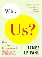在飛比找三民網路書店優惠-Why Us? ─ How Science Rediscov