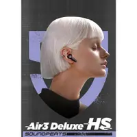 在飛比找蝦皮購物優惠-Soundpeats  Air3 Deluxe HS 半入耳