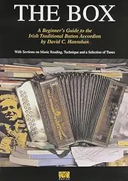 The Box: A Beginner's Guide to the Irish Traditional Button Accordion (Music Sales America)