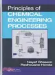 Principles of Chemical Engineering Processes