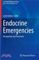 Endocrine Emergencies ― Recognition and Treatment