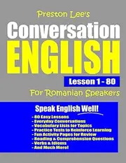Preston Lee’s Conversation English Lesson 1 – 80 For Romanian Speakers