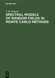 Spectral Models of Random Fields in Monte Carlo Methods, Hardcover by Prigari...