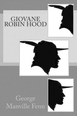 Giovane Robin Hood by George Manville Fenn (Italian) Paperback Book