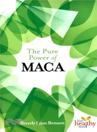 在飛比找三民網路書店優惠-The Pure Power of Maca