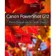 Canon Powershot G12: From Snapshots to Great Shots