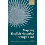 MAPPING ENGLISH METAPHOR THROUGH TIME