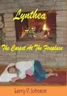 Lynthea And The Carpet At The Fireplace by Larry V. Johnson (English) Paperback
