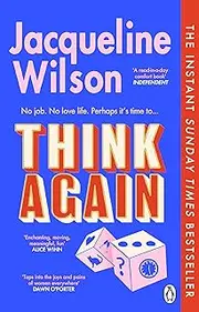 Think Again: The instant Sunday Times bestseller about finding friendship and finding yourself - warm, uplifting and feel-good