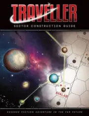 Mongoose Publishing Traveller RPG: Sector Construction Guide MGP 40076