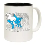 Of Course Drink Like A Fish Im A Mermaid Mug Cup