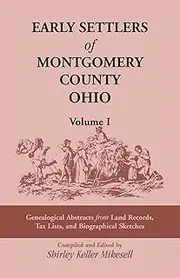 Early Settlers of Montgomery County Ohio