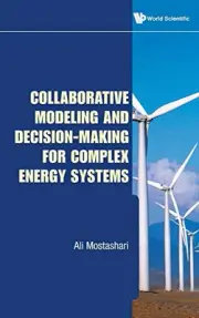 COLLABORATIVE MODELING AND DECISION-MAKING FOR COMPLEX By Ali Mostashari **NEW**