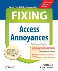 在飛比找博客來優惠-Fixing Access Annoyances: How 