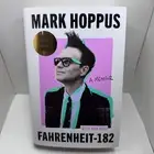 Mark Hoppus Fahrenheit-182 : A Memoir Book SIGNED 1ST EDITION IN HAND SHIPS NOW