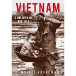VIETNAM: A HISTORY OF THE WAR