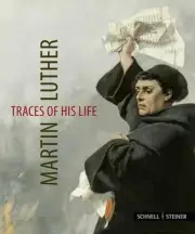 Martin Luther Traces of his Life by Jutta Krauss (English) Hardcover Book