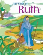 The Story Of Ruth Schur Connelly Popular Biblical Story Picture Book Christian