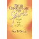 Never Underestimate the Spirit: Messages of Hope and Inspiration