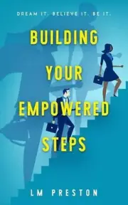 Building Your Empowered Steps by LM Preston (English) Paperback Book