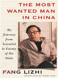 在飛比找三民網路書店優惠-The Most Wanted Man in China ─