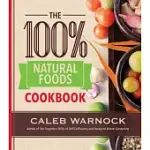 THE 100% NATURAL FOODS COOKBOOK