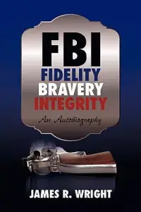 在飛比找博客來優惠-Fbi: Fidelity, Bravery, Integr