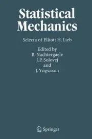 Statistical Mechanics: Selecta of Elliott H. Lieb by Bruno Nachtergaele (English