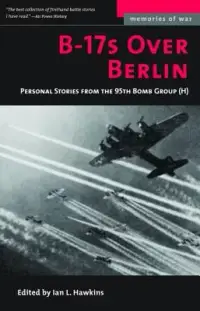 在飛比找博客來優惠-B-17s over Berlin: Personal St