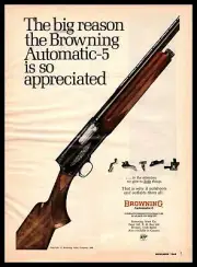 1968 The Big Reason Browning Automatic-5 Shotgun Is So Appreciated Print Ad