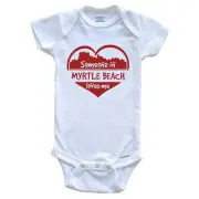 Someone in Myrtle Beach Loves Me Myrtle Beach SC Skyline Heart Baby Bodysuit