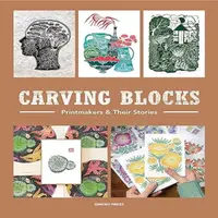 在飛比找誠品線上優惠-Carving Blocks: Printmakers an