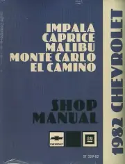 1982 CHEVROLET IMPALA /CAPRICE/MALIBU/EL CAMINO/MONTE CARLO SHOP MANUAL-2 vol
