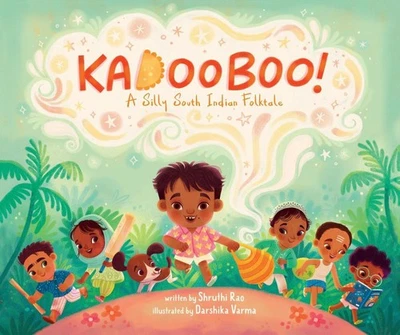 Kadooboo!: A Silly South Indian Folktale by Shruthi Rao (English) Hardcover Book