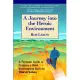 A Journey Into the Heroic Environment: A Personal Guide for Creating Great Customer Transactions Using Eight Universal Shared Values