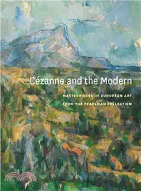 在飛比找三民網路書店優惠-Cezanne and the Modern ─ Maste