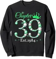 [X.Style] Womens Chapter 39 EST 1984 39 Years Old 39th Birthday Queen Sweatshirt ds2316 Sweater (2XL) Black