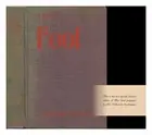 POLLOCK, CHANNING The Fool : a Play in Four Acts 1923 Hardcover