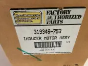 NEW OEM BRYANT CARRIER PAYNE 319346-753 INDUCER MOTOR KIT